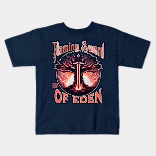 Flaming Sword Of Eden Kids T-Shirt